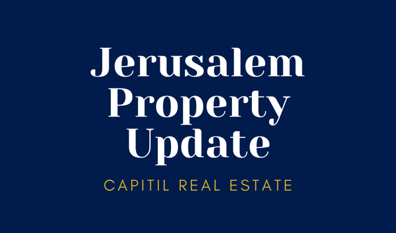 Jerusalem Property Update: November 7, 2021